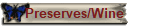 Preserves/Wine